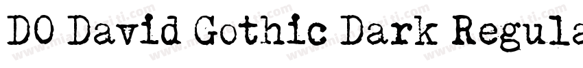 DO David Gothic Dark Regular字体转换